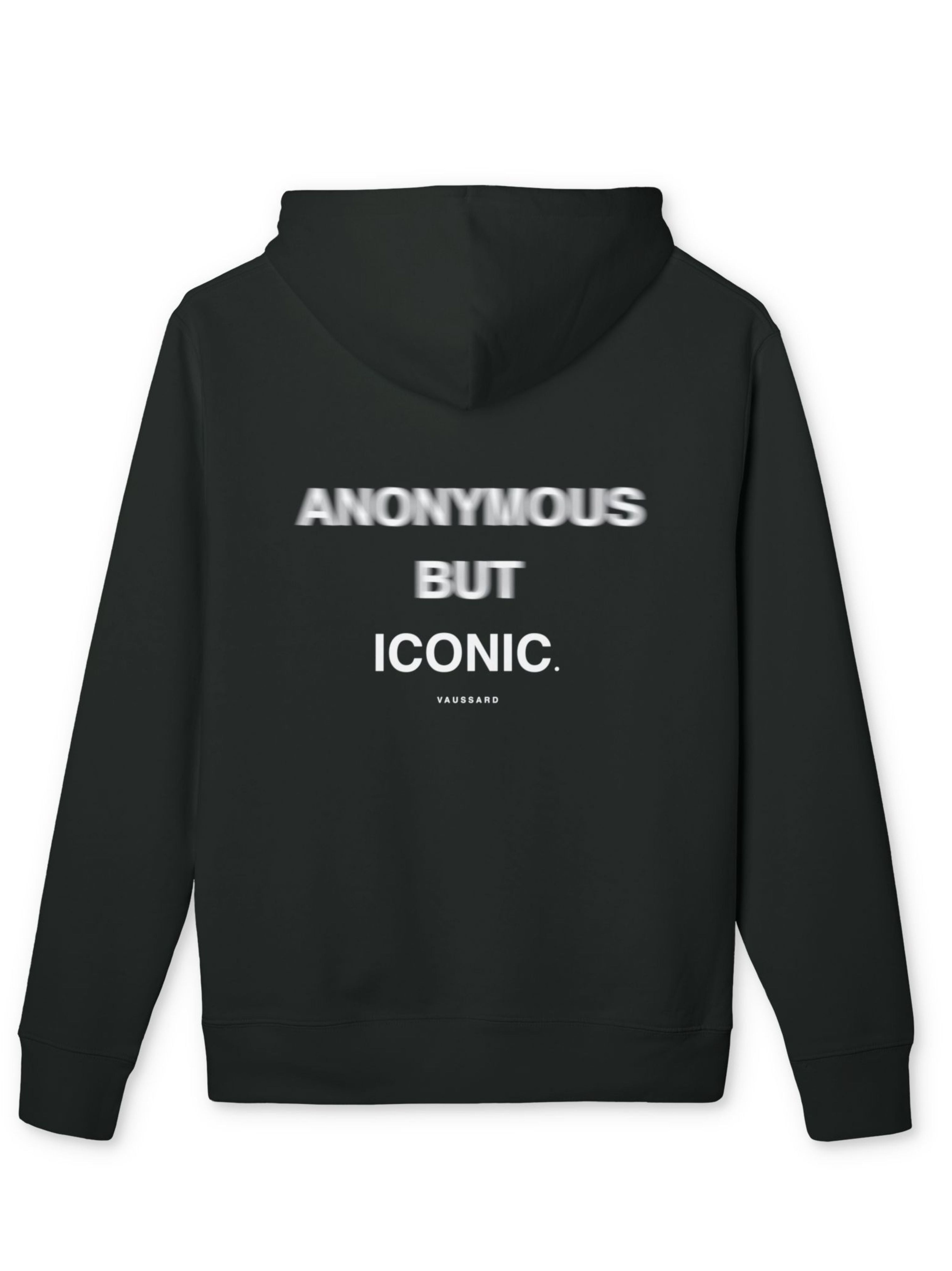 Hoodie — Anonymous but iconic